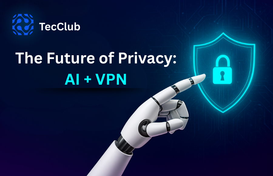 The Future of Privacy: AI + VPN
