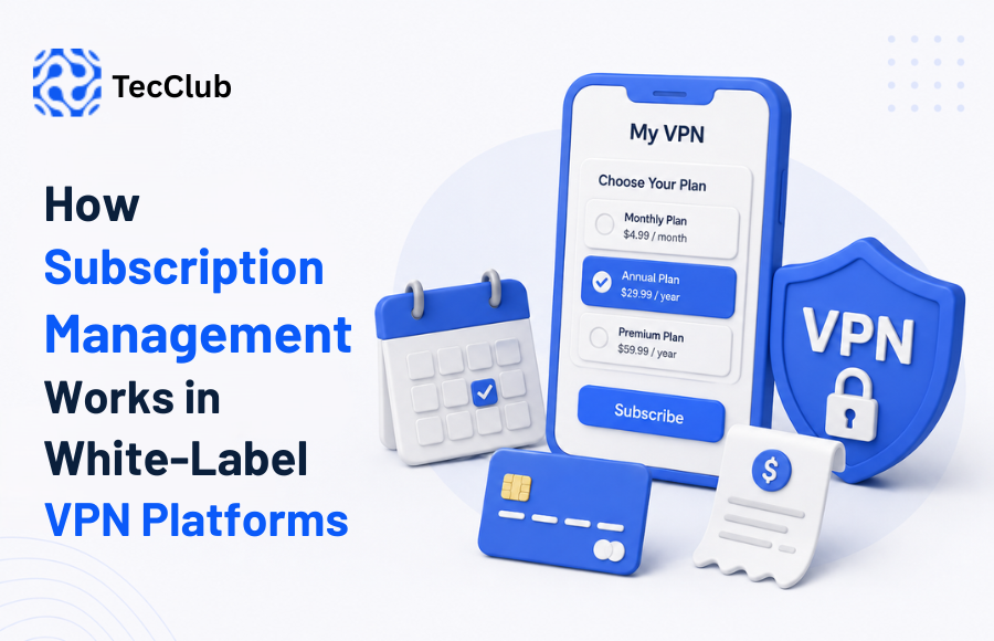 White-Label VPN Subscription Management Guide