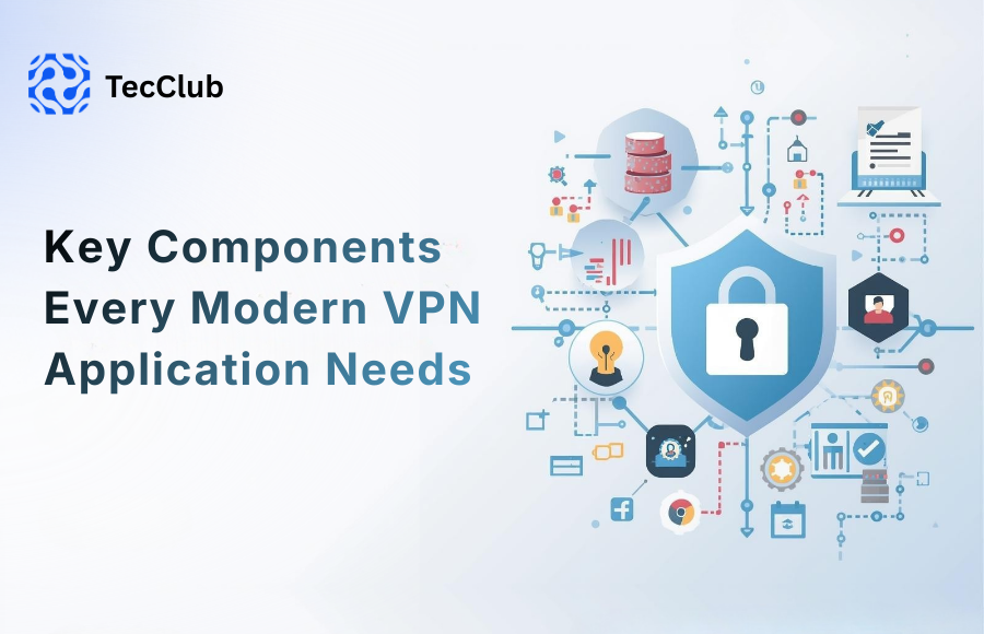 Key Components Every Modern VPN Application Needs - image