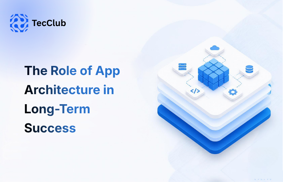 The Role of App Architecture in Long-Term Success