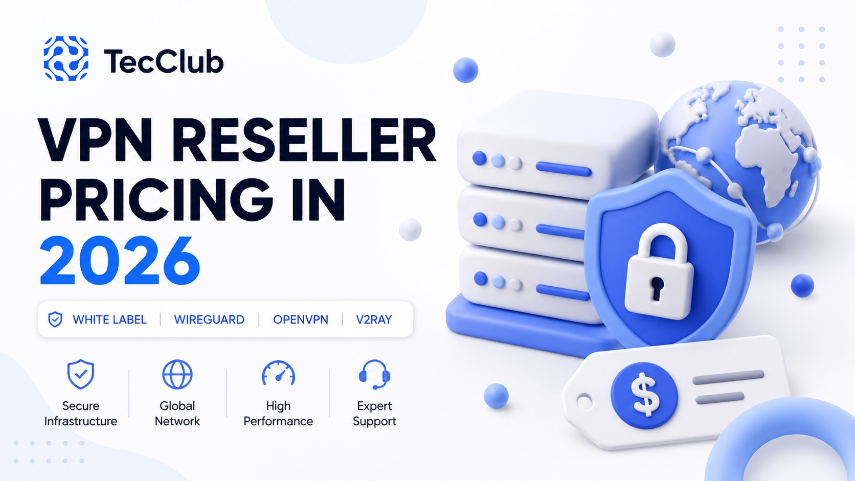 VPN Reseller Pricing in 2026: What You Should Actually Be Paying (And What to Watch Out For)