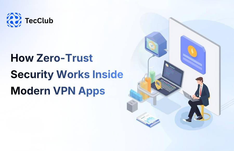 How Zero-Trust Security Works Inside Modern VPN Apps   - image