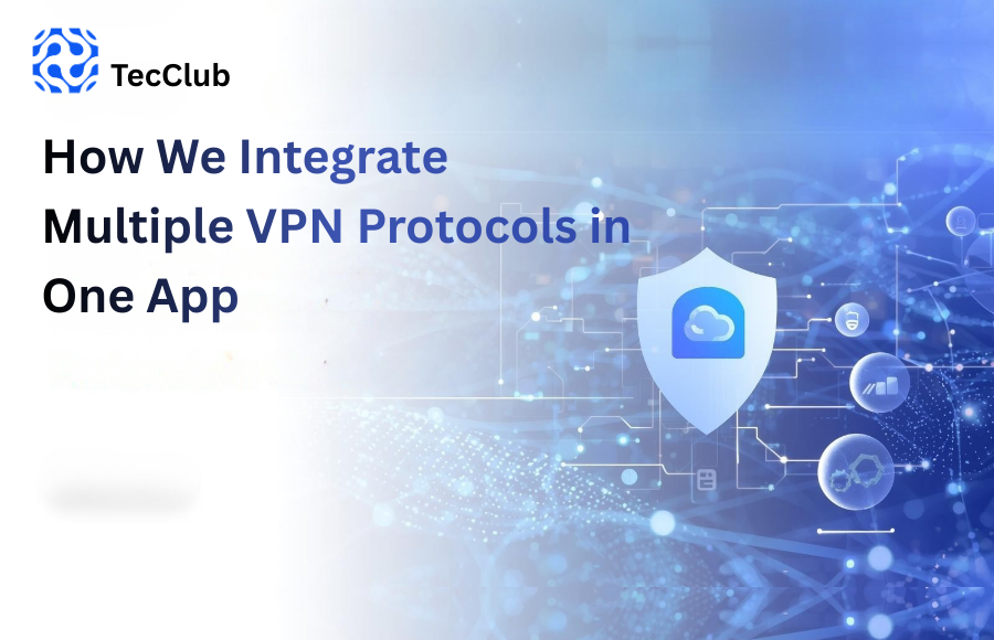 How We Integrate Multiple VPN Protocols in One App - image