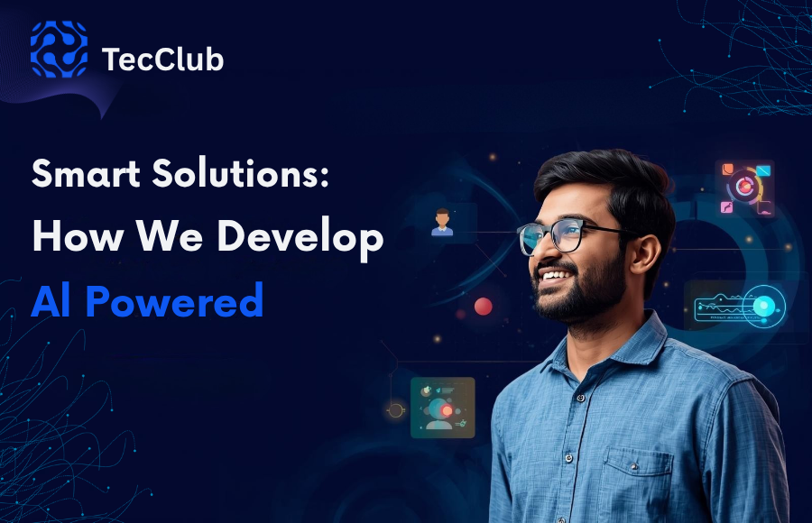 Smart Solutions: How We Develop AI-Powered Applications
