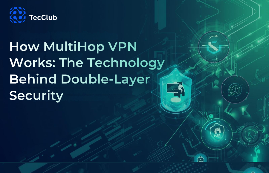 How MultiHop VPN Works: The Technology Behind Double-Layer Security - image