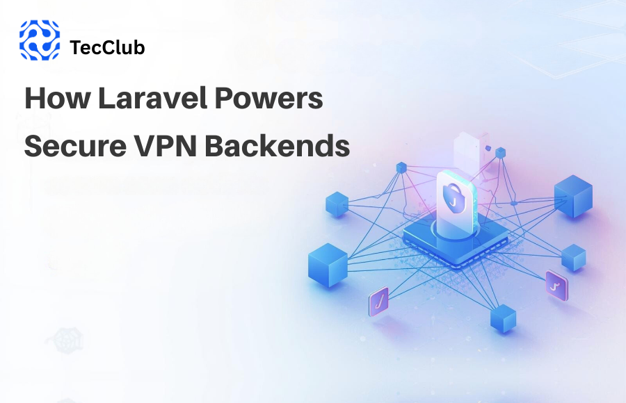 How Laravel Powers Secure VPN Backends - image